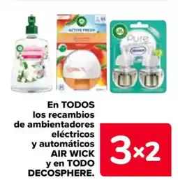 Carrefour AIR WICK En todos los recambios de ambientadores eléctricos y automáticos y en todo decosphere. oferta