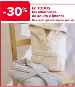 Carrefour En todos los albornoces de adulto e infantil oferta