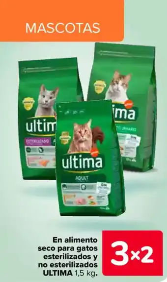 Carrefour ULTIMA En alimento seco para gatos esterilizados y no esterilizados oferta