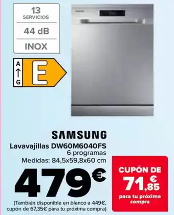 Carrefour SAMSUNG Lavavajillas DW60M6040FS oferta