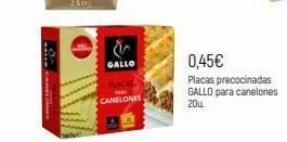 Comerco Cash & Carry Canelones gallo oferta