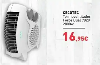 PrimaPrix Cecotec termoventilador force dual 9820 2000w. bongo 16,95€ € oferta