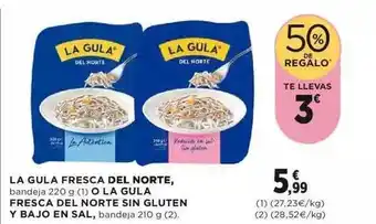 La Gula Fresca Del Norte, bandeja 220g O La Gula Fresca Del Norte Sin Gluten Y Bajo En Sal, 210g