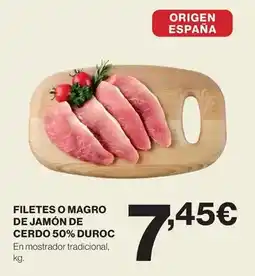 El Corte Inglés Origen - filetes o magro de jamón de cerdo 50% duroc oferta