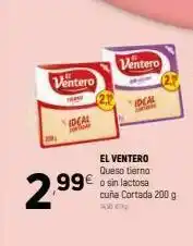 Coviran Ventero ventero idcal deal el ventero queso tierno 29 99€ o sin lactosa cuña cortada 2009 oferta