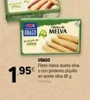 Coviran Ubacd filets de melva odi 1,95€ ubago filete melva aceite alive o con pimiento piquillo en aceite oliva 85 g oferta