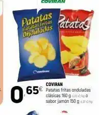 Coviran Patatas onduladas patatas bars in for 0.65 coviran 65€ patatas fritas onduladas clásicas 160 g sabor jamon 150 g oferta