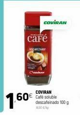 Coviran Café soluble coviran oferta