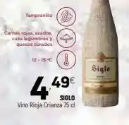 Coviran Tempranilo carnes rojas asados caza legumbres y quesos curados 12.15 1 siglo 4,49€ siglo vino rioja crianza 15 cl oferta