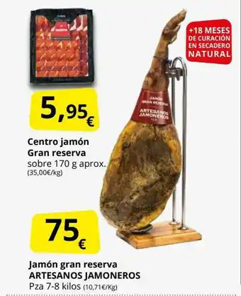 Supermercados MAS Centro Jamón Gran Reserva Jamón Gran Reserva Artesanos Jamoneros oferta