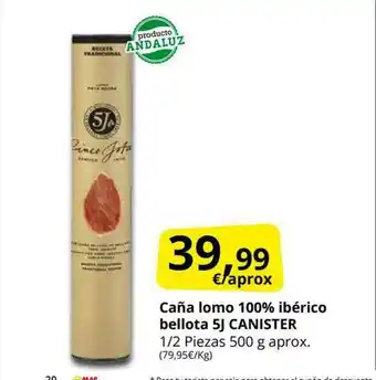 Supermercados MAS Caña Lomo 100% Ibérico Bellota 5j Canister oferta