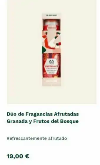 The Body Shop Omega dúo de fragancias afrutadas granada y frutos del bosque refrescantemente afrutado 19,00 € oferta