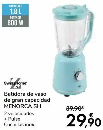 Carrefour Swisshome batidora de vaso de gran capacidad menorca sh oferta