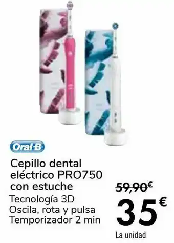 Carrefour Oral b cepillo dental eléctrico pro750 con estuche oferta