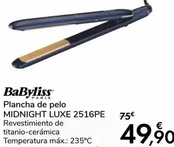 Carrefour Babyliss plancha de pelo midnight luxe 2516pe oferta