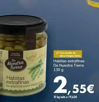 Carrefour Habitas extrafinas de nuestra tierra oferta