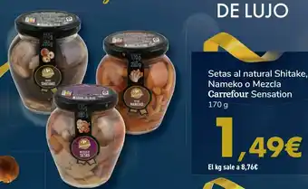 Carrefour Setas al natural shitake, nameko o mezcla carrefour sensation oferta