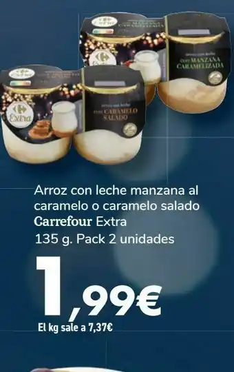 Carrefour Arroz con leche manzana al caramelo o caramelo salado carrefour extra oferta