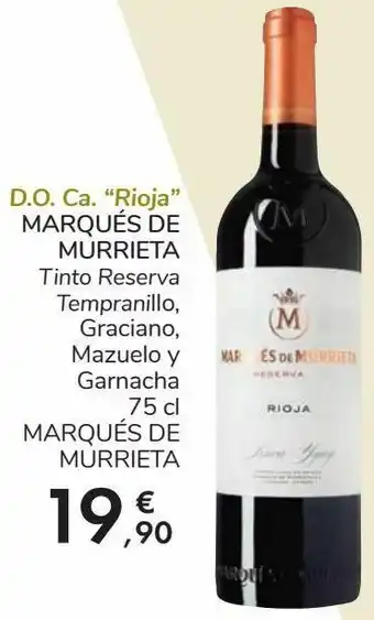 Carrefour D.o.ca rioja marques de murrieta tinto reserva tempranillo, graciano, mazuelo y garnacha marques de murrieta oferta