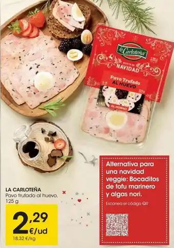 Eroski La carloteña pavo trufado al huevo oferta