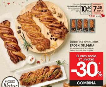 Eroski Eroski seleqtia trenza de pasas con nueces oferta