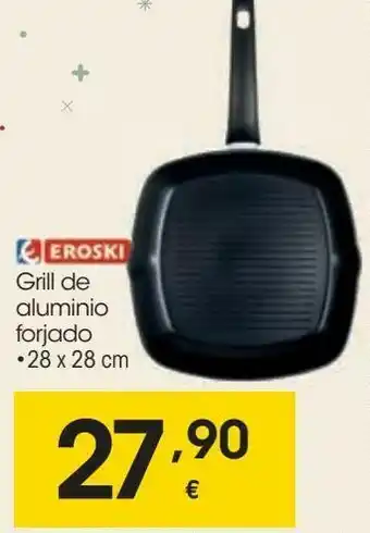 Eroski Grill de aluminio forjado eroski oferta