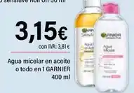 Cash Ifa Garnier - agua micelar en aceite o todo en 1 oferta