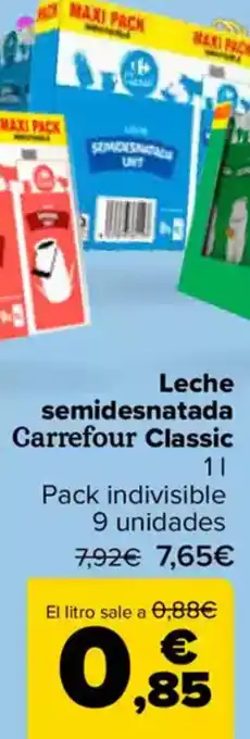 Carrefour Leche entera semidesnatada Carrefour Classic Carrefour Classic oferta