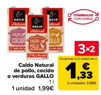 Carrefour GALLO Caldo Natural de pollo, cocido o verduras oferta