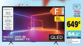 Carrefour Tcl - tv 75 75c61b oferta