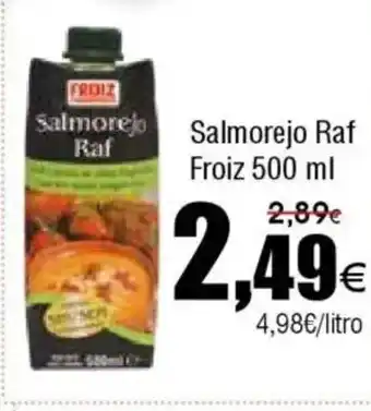 FROIZ Salmorejo Salmorejo Raf oferta