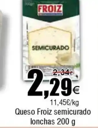 FROIZ Queso Froiz semicurado oferta