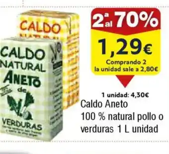 FROIZ Caldo Aneto 100% natural pollo o verduras oferta