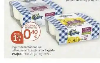 Supermercados Charter La Fageda Paquet Iogurte Desnatat Natural O Llimona Amb Estèvia 4 x 125g oferta