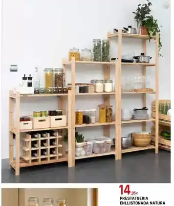 Fes Més Prestatgeria enllistonada natura oferta