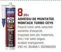 Fes Més Ceys - adhesiu de muntatge montack turbo oferta