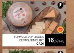 Plusfresc CADÍ Formatge dop urgelia de vaca semicurat oferta