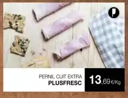 Plusfresc PLUSFRESC Pernil cuit extra oferta
