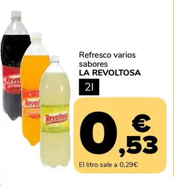 Supeco LA REVOLTOSA Refresco varios sabores oferta