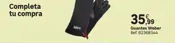 Leroy Merlin Guantes Weber oferta