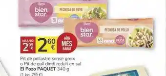 Supermercados Charter Pit De Pollastre Sense Greix O Pit De Gall Dindi Reduit En Sal El Pozo Paquet oferta