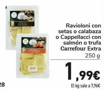 Carrefour Raviolini con seta o calabaza o cappellacci con salmón o trufa carrefour extra oferta