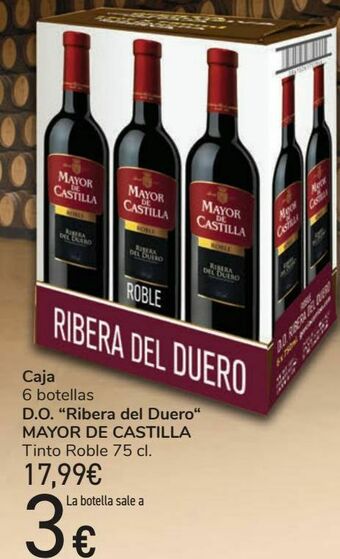 Carrefour Caja 6 botellas d.o. ''ribera del duero'' mayor de castilla tinto roble oferta