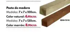 BricoCentro Poste de madera oferta
