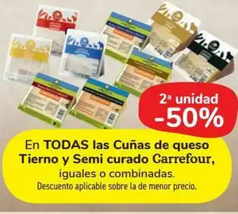 Carrefour Market En todas las cuñas de queso tierno y semi curado carrefour, iguales o combinadas oferta