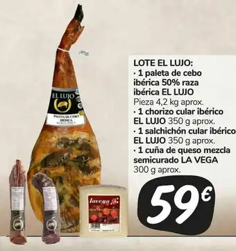 Carrefour Market Lote el lujo: 1 paleta de cebo ibérica 50% raza ibérica el lujo pieza 4,2 kg· 1 chorizo cular ibérico el lujo · 1 salchichón oferta
