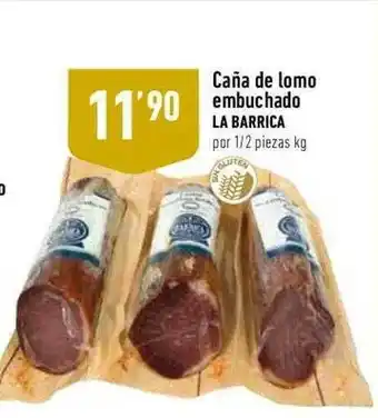 Supermercados Deza Caña De Lomo Embuchado La Barrica oferta