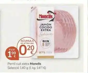 Supermercados Charter Monells Pernil Cuit Extra Selecció 140g oferta