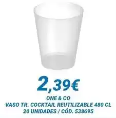 Dialsur Cash & Carry One - vaso tr. cocktail reutilizable oferta