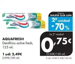 Supermercados Lupa Aquafresh - dentífrico active fresh oferta
